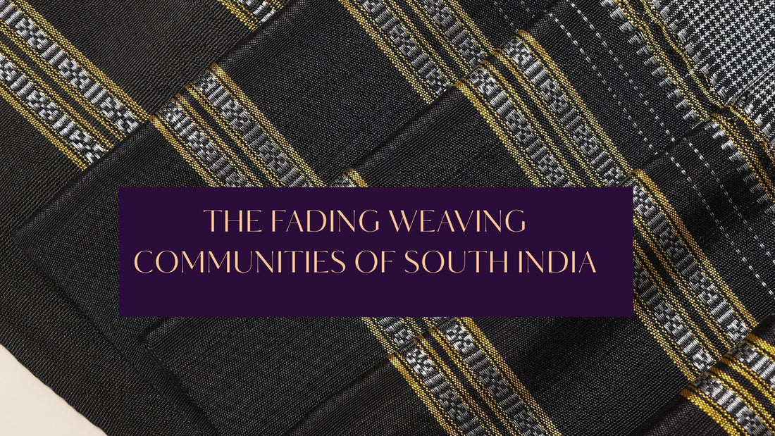 Forgotten Hands, Timeless Threads: South Indian Weave